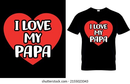 Happy Fathers day T-shirt, Father's Day Saying  Quotes Typographic Poster or T-shirt Design