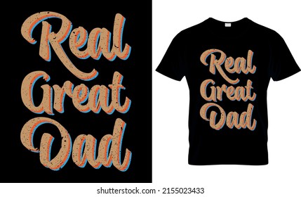 Happy Fathers day T-shirt, Father's Day Saying  Quotes Typographic Poster or T-shirt Design