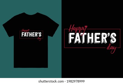 Happy Father's Day T-shirt Vector Design, Dad t-shirt vector