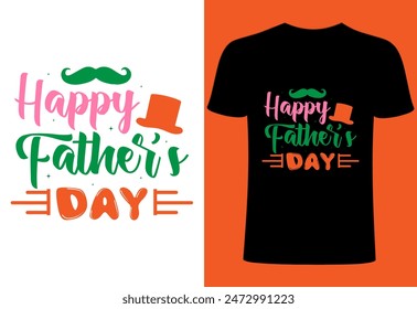 Happy fathers day T-shirt, World's best dad T-shirt design, father niche vector top trending  typography and best selling T- shirt on print. father quotes