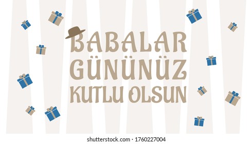 "Happy Father's day" in Turkish - Babalar gününüz kutlu olsun