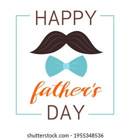 happy fathers day, typographic design, card with mustache and bow tie on white background