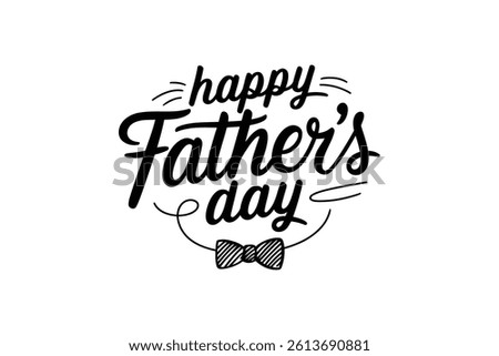 Happy Father's Day Typographic Design  typographic design celebrating Father's Day.