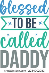 Happy Father's Day Typographic Quotes for Print on Demand Business. Colorful Graphics on White Background for Clothing and Apparel Industry.