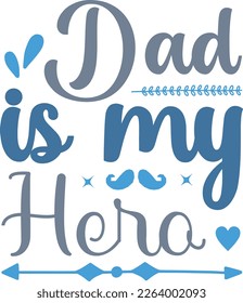 Happy Father's Day Typographic Quotes for Print on Demand Business. Colorful Graphics on White Background for Clothing and Apparel Industry.