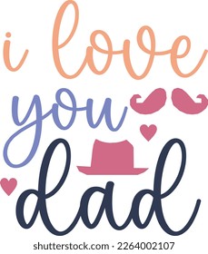 Happy Father's Day Typographic Quotes for Print on Demand Business. Colorful Graphics on White Background for Clothing and Apparel Industry.