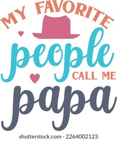 Happy Father's Day Typographic Quotes for Print on Demand Business. Colorful Graphics on White Background for Clothing and Apparel Industry.
