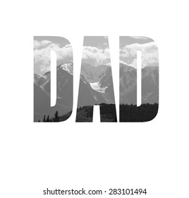 Happy Father's Day Typographical Background. Happy fathers day card vintage stilysed type font. Fathers day design background, vector illustration.  Double exposure mountain landscape with lettering.