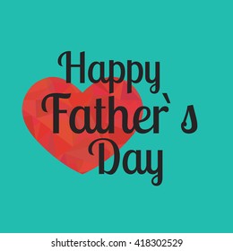 Happy Father's Day Typographical Background. Save the date card, poster. Vector illustration