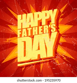 Happy Fathers day typographical vector card