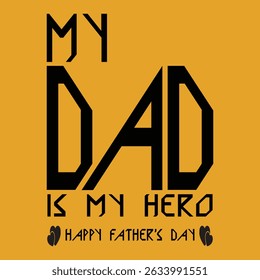 Happy Fathers Day typography banner. Father's day calligraphy poster. Vector illustration