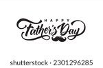 Happy Father's Day typography design, hand drawn lettering with mustache.