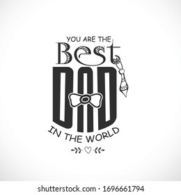 
Happy Fathers Day. Typography design for greeting cards