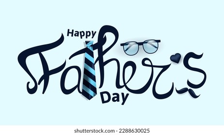 happy father's day typography design with necktie, mustache, glasses and heart shape. suitable for greeting card, banner, poster, social media post, etc