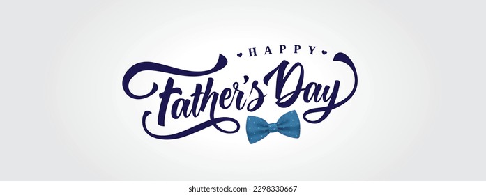 Happy Father's Day typography design, hand drawn lettering with bow tie.