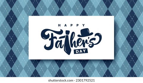 Happy Father's Day typography design, hand drawn lettering with necktie and hat.