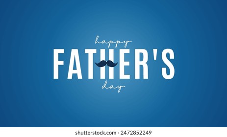 Happy Father's Day typography design with mustache on blue background