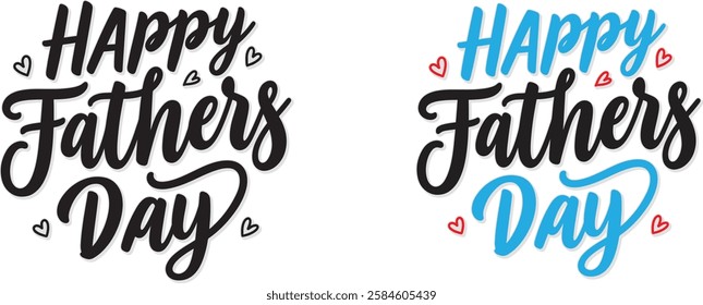 Happy father's day typography design, hand drawn lettering. Holiday lettering isolated on white background.