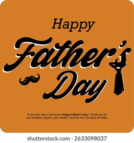 Happy Father's Day Typography design, handwritten with a mustache and tie.