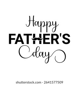 Happy Father's Day typography design, hand-drawn lettering. Calligraphy vector typographic, Holiday lettering isolated on a white background