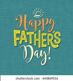 Happy Father's Day. Typography design for greeting cards, web banners. Retro styled calligraphy with fedora hat icon and tweed texture background. Vector Illustration.