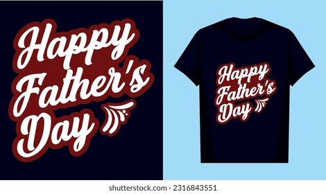 Happy Father's Day typography and graphic vintage t shirt design