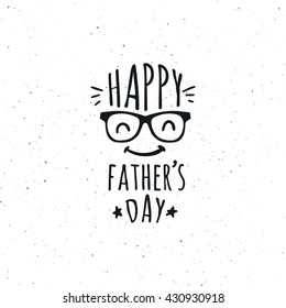 Happy Father's Day typography illustration. Greeting card, poster, label design.