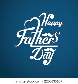 Happy Father's Day typography poster with handwritten calligraphy text and vintage art for posters and Best Father's Day greeting cards. Vector illustration