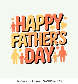 Happy fathers day   typography poster design. Vector illustration isolated on white background.