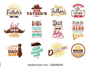 Happy fathers day typography set. Vector emblems. Lettering for greeting cards, banners, t-shirt design. You are the best dad. 