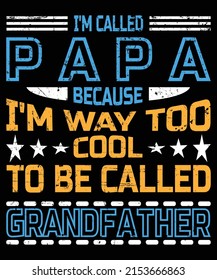 HAPPY FATHER'S DAY TYPOGRAPHY T SHIRT DESIGN. PAPA, DADDAY, FATHER 