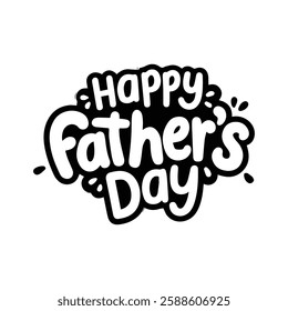 Happy Father's Day Typography Text in Cute Font with Vector Illustration for Greeting Card and Wishes Background Wallpaper Design