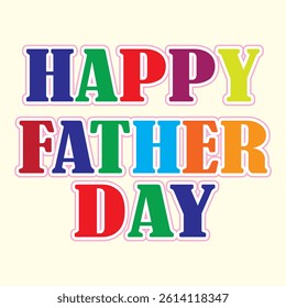 Happy fathers day typography. text vector illustration. Eps 10