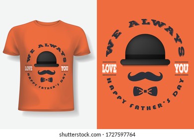 Happy Father's Day Typography T-shirt Design Vector