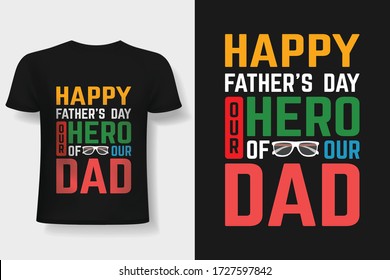 Happy Father's Day Typography T-shirt Design Vector