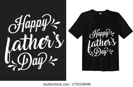 Happy Father's day typography t-shirt design