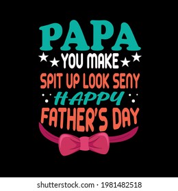 Happy Father's Day typography T-shirt for DAD lover