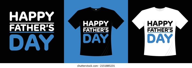 Happy Father's Day Typography T-Shirt
