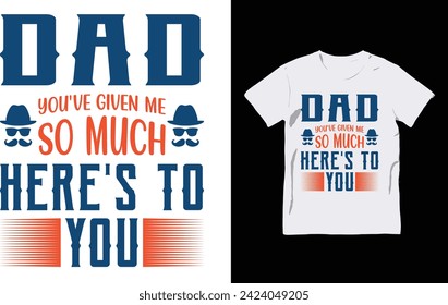 Happy Father's Day Typography T-shirt Design