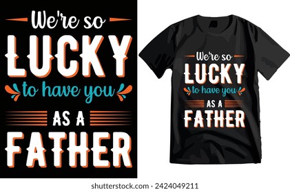 Happy Father's Day Typography T-shirt Design