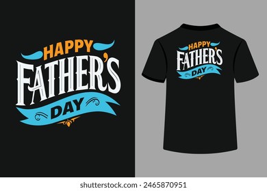 Happy Father's Day Typography T-Shirt Design. 