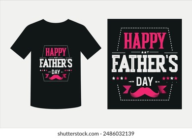 Happy Father's Day Typography T-shirt Design