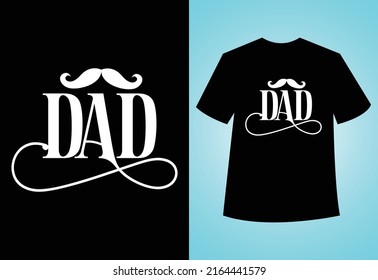 Happy Father's Day, Typography Vector Dad T-shirt Design.