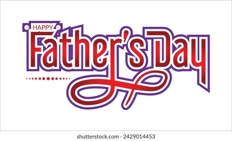 Happy fathers day typography vector calligraphy text 18 june