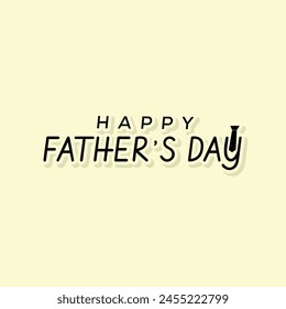 happy fathers day typography vector illustration
