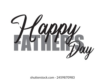 Happy Fathers Day typography vector. Father's day sale promotion calligraphy Vector illustration