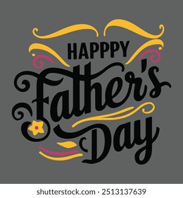 Happy Father's Day Typography vector design