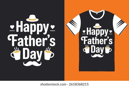 A happy father's day typography vector, t-shirt design.