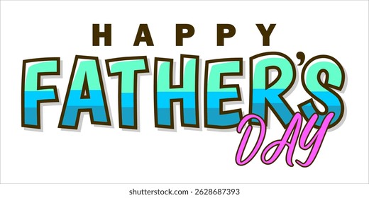 Happy Father's Day Typography, Vector Text Effects, perfect for greeting cards, t-shirts, and creative design projects.