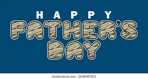 Happy Father's Day Typography, Vector Text Effects, perfect for greeting cards, t-shirts, and creative design projects.